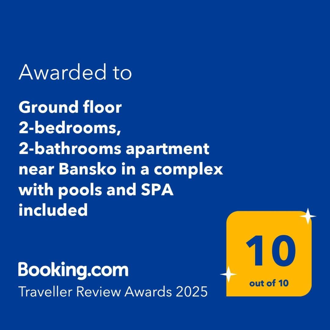 Ground Floor 2-Bedrooms, 2-Bathrooms Apartment Near Bansko In A Complex With Pools And Spa Included ราซล็อก ภายนอก รูปภาพ